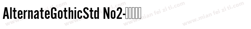 AlternateGothicStd No2字体转换